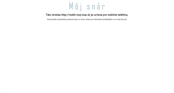 Desktop Screenshot of mobil.moj-snar.sk